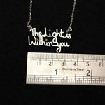 The Light Is Within You Necklace - Quirksmith
